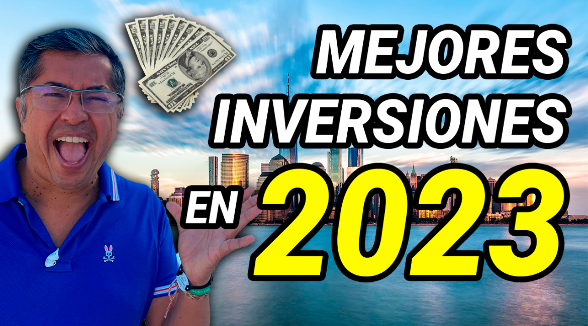 Las MEJORES INVERSIONES para el 2023