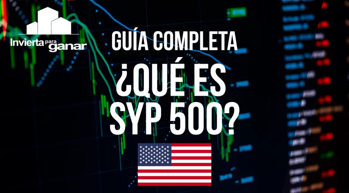 El S&P 500: El índice bursátil más importante del mundo