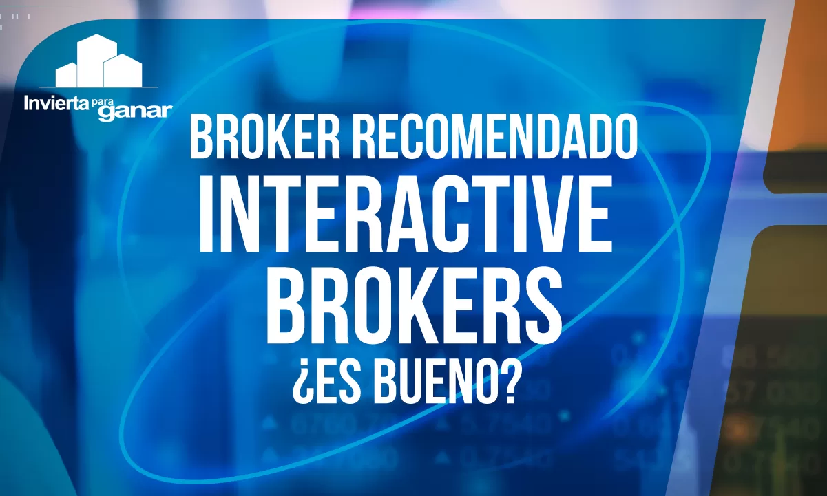 Interactive Brokers: ¿Tu aliado ideal para invertir en la bolsa?