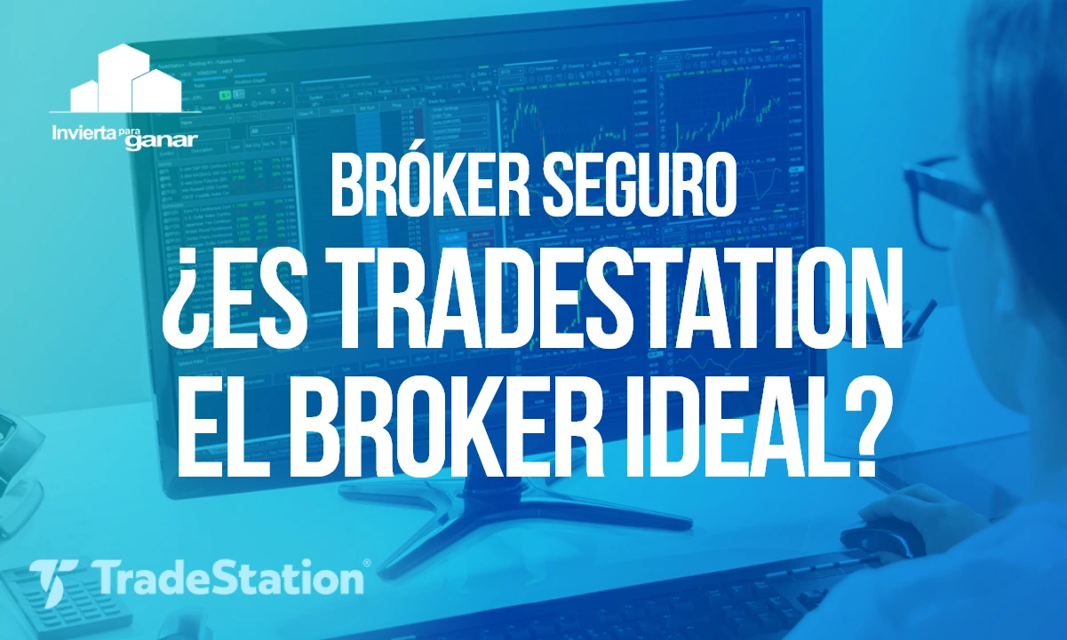 tradestation bróker ideal invertir